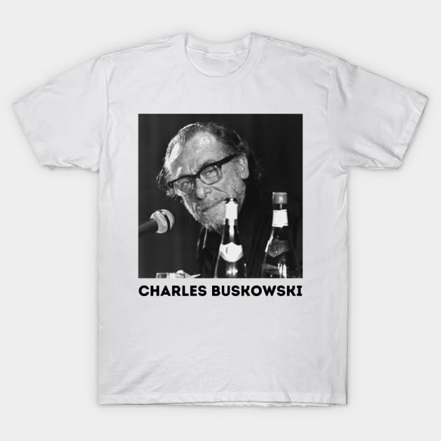 Charles Bukowski Photo Portrait T-Shirt by WrittersQuotes